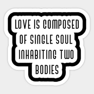 Love is composed Sticker